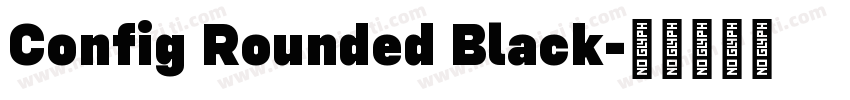 Config Rounded Black字体转换